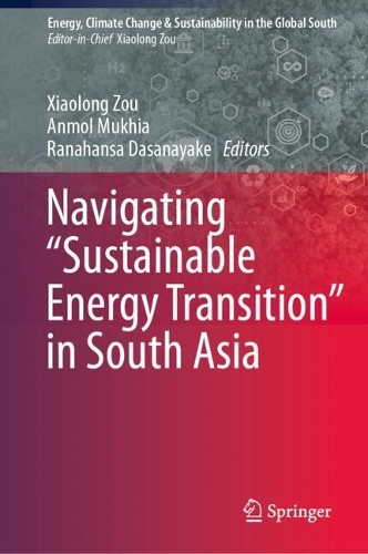 Navigating "Sustainable Energy Transition" in South Asia.