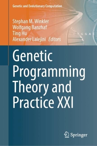 Genetic Programming Theory and Practice XXI. 2025 ed.