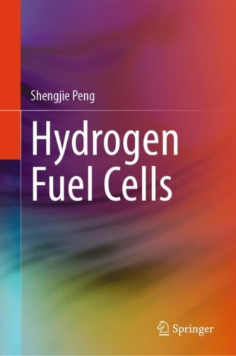 Hydrogen Fuel Cells. 2025 ed.