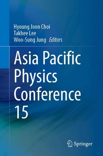 Proceedings of the 15th Asia Pacific Physics Conference. 2025 ed.