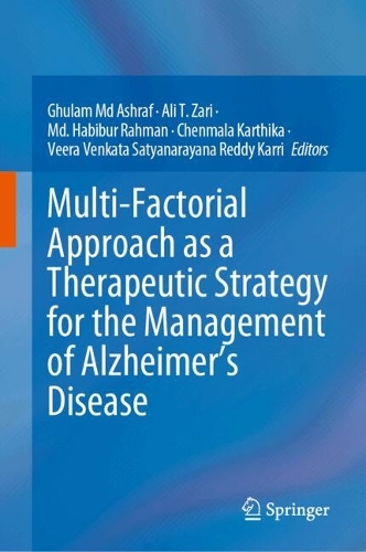 Multi-Factorial Approach as a Therapeutic Strategy for the Management of Alzheimer's Disease.