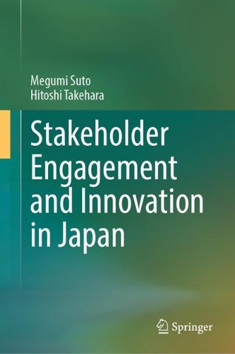Stakeholder Engagement and Innovation in Japan.