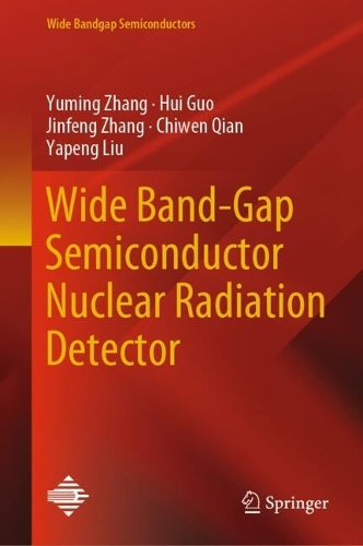 Wide Band-Gap Semiconductor Nuclear Radiation Detector.