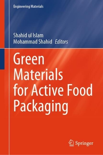 Green Materials for Active Food Packaging.