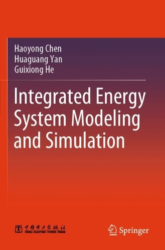 Integrated Energy System Modeling and Simulation.
