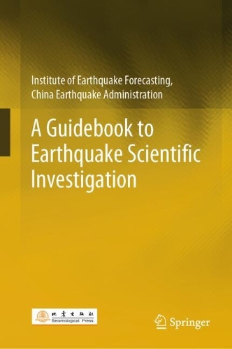 A Guidebook to Earthquake Scientific Investigation.