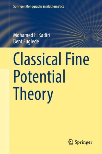 Classical Fine Potential Theory.