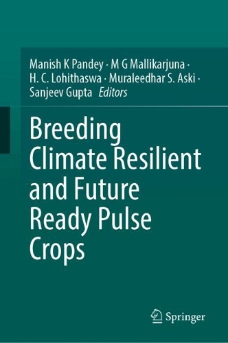 Breeding Climate Resilient and Future Ready Pulse Crops.