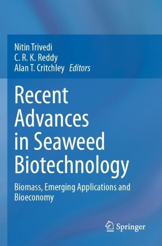 Recent Advances in Seaweed Biotechnology: Biomass, Emerging Applications and Bioeconomy.