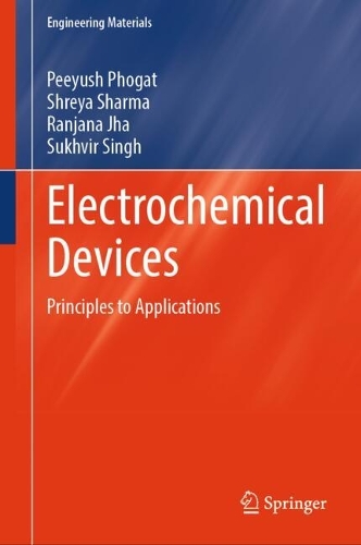 Electrochemical Devices: Principles to Applications.