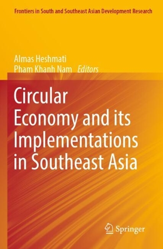 Circular Economy and its Implementations in Southeast Asia.