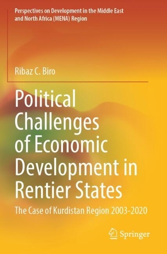 Political Challenges of Economic Development in Rentier States: The Case of Kurdistan Region 2003-2020.