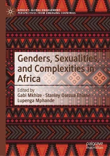 Genders, Sexualities, and Complexities in Africa.