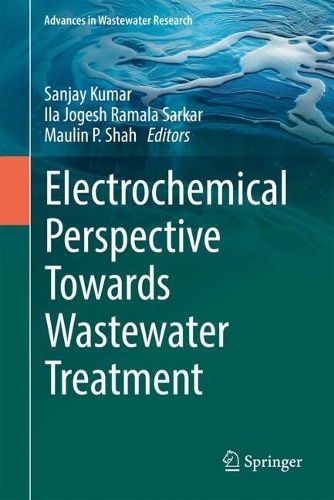 Electrochemical Perspective Towards Wastewater Treatment.