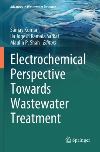 Electrochemical Perspective Towards Wastewater Treatment.