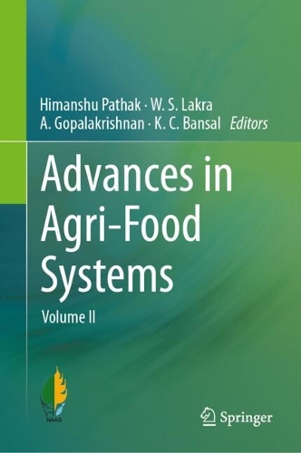 Advances in Agri-Food Systems: Volume II.