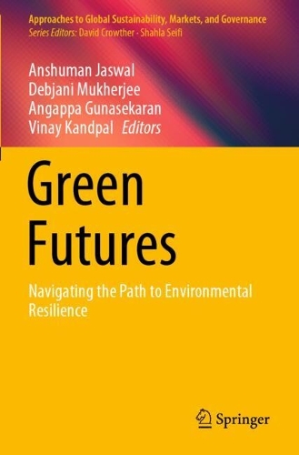 Green Futures: Navigating the Path to Environmental Resilience.
