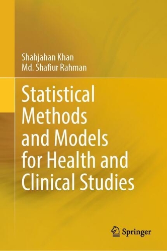 Statistical Methods and Models for Health and Clinical Studies.
