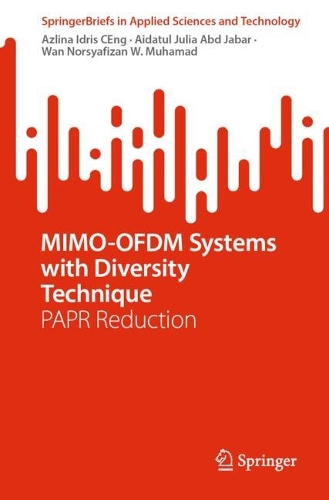 MIMO-OFDM Systems with Diversity Technique: PAPR Reduction.