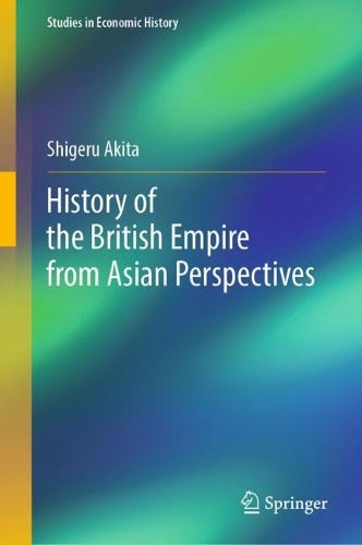 History of the British Empire from Asian Perspectives.