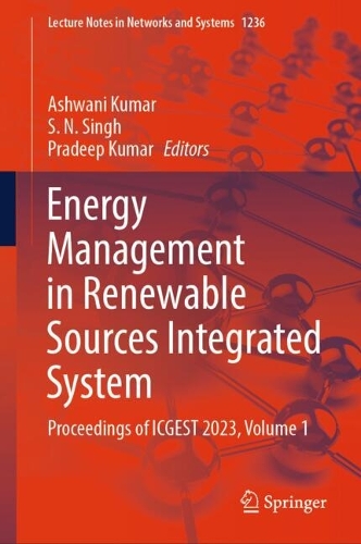 Energy Management in Renewable Sources Integrated System: Proceedings of ICGEST 2023, Volume 1.