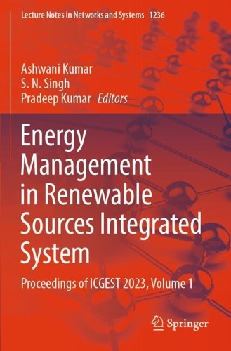 Energy Management in Renewable Sources Integrated System: Proceedings of ICGEST 2023, Volume 1.
