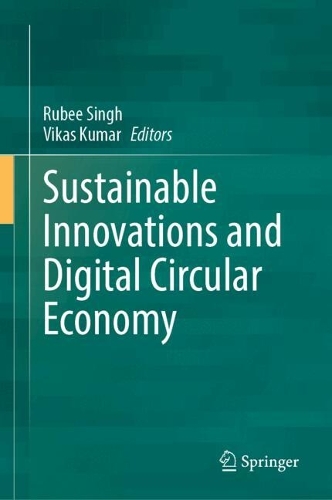 Sustainable Innovations and Digital Circular Economy.