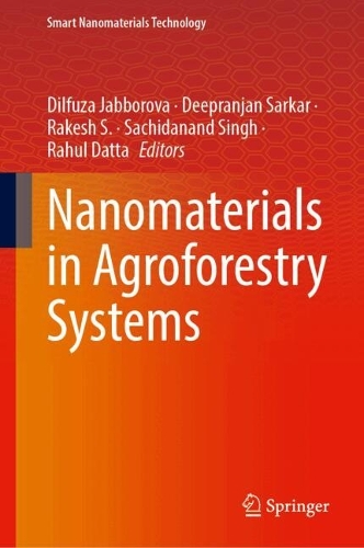 Nanomaterials in Agroforestry Systems.