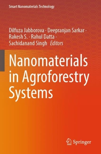 Nanomaterials in Agroforestry Systems.