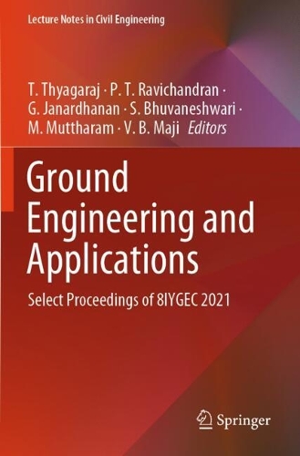 Ground Engineering and Applications: Select Proceedings of 8IYGEC 2021.
