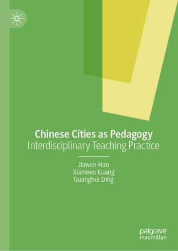 Chinese Cities as Pedagogy
