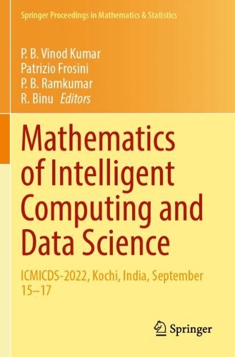 Mathematics of Intelligent Computing and Data Science: ICMICDS-2022, Kochi, India, September 15-17.