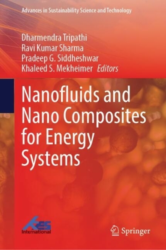 Nanofluids and Nano Composites for Energy Systems.