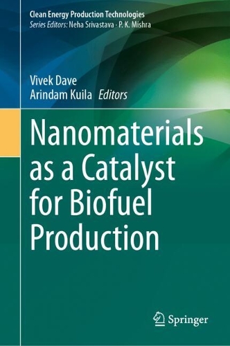 Nanomaterials as a Catalyst for Biofuel Production.