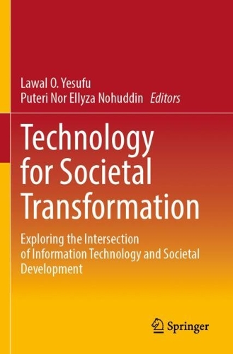 Technology for Societal Transformation: Exploring the Intersection of Information Technology and Societal Development.