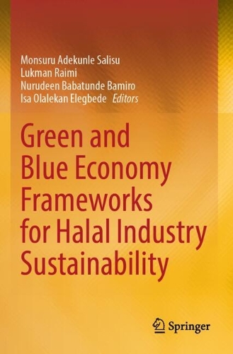 Green and Blue Economy Frameworks for Halal Industry Sustainability.
