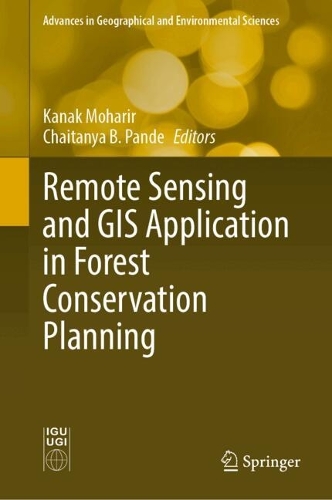 Remote Sensing and GIS Application in Forest Conservation Planning.