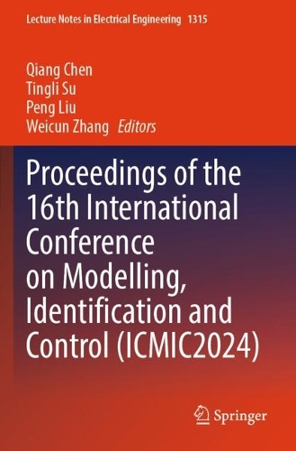 Proceedings of the 16th International Conference on Modelling, Identification and Control (ICMIC2024).