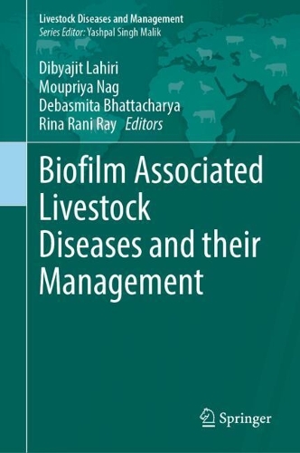 Biofilm Associated Livestock Diseases and their Management.