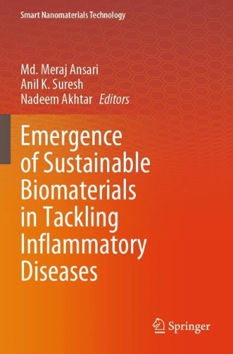 Emergence of Sustainable Biomaterials in Tackling Inflammatory Diseases.