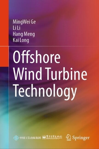 Offshore Wind Turbine Technology.