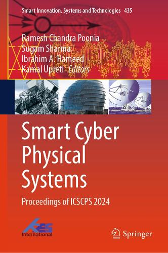 Smart Cyber Physical Systems: Proceedings of ICSCPS 2024.