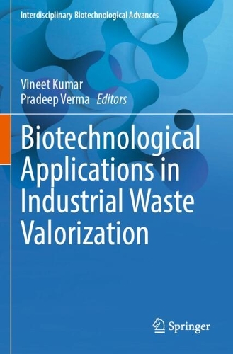 Biotechnological Applications in Industrial Waste Valorization.