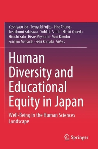 Human Diversity and Educational Equity in Japan: Well-Being in the Human Sciences Landscape.