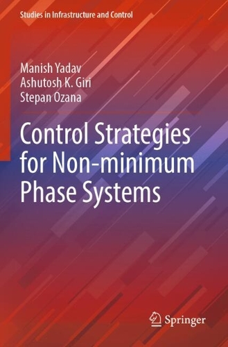 Control Strategies for Non-minimum Phase Systems.