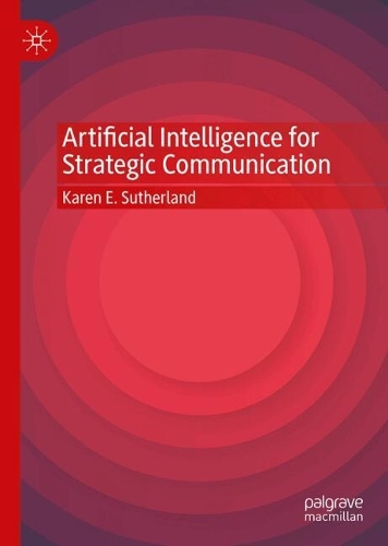 Artificial Intelligence for Strategic Communication.