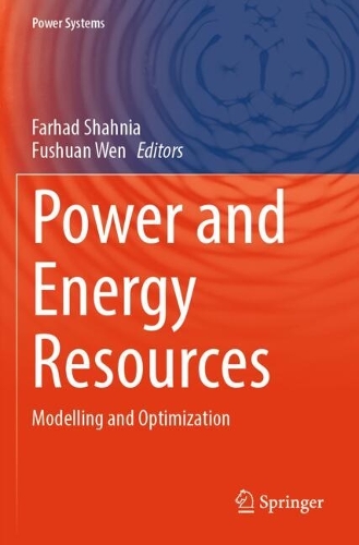 Power and Energy Resources: Modelling and Optimization.