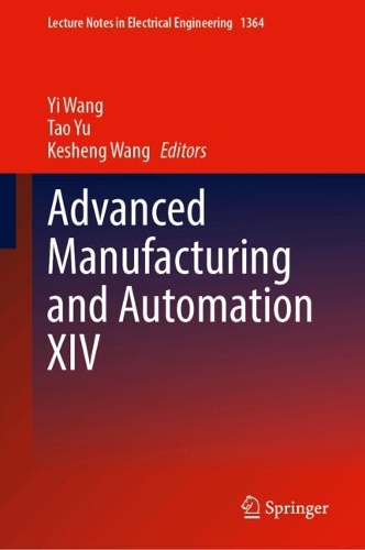 Advanced Manufacturing and Automation XIV.