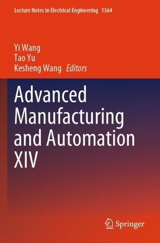 Advanced Manufacturing and Automation XIV.