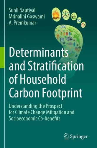 Determinants and Stratification of Household Carbon Footprint: Understanding the Prospect for Climate Change Mitigation and Socioeconomic Co-benefits.